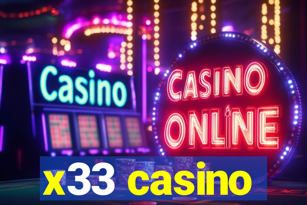 x33 casino